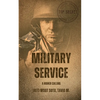 Military Service: A Higher Calling - Paperback