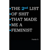 THE 2nd LIST OF SHIT THAT MADE ME A FEMINIST - Paperback
