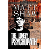 The Lonely Psychopath - Paperback