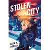 Stolen City - Hardcover