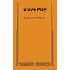 Slave Play - Paperback