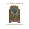 Splendor Solis: A facsimile of the complete manuscript - Paperback