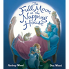 The Full Moon at the Napping House Padded - Board Book