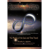 Remembering the Future: The Physics of the Soul and Time Travel - Hardcover
