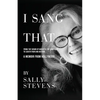 I Sang That: A Memoir from Hollywood - Paperback