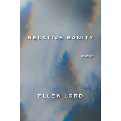 Relative Sanity: Poems - Paperback