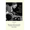 Of Stars and Strings: A Biography of Sonny Greenwich - Hardcover