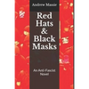 Red Hats and Black Masks: An Anti-Fascist Novel - Paperback