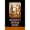 Mississippi's American Indians - Hardcover