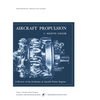 Aircraft Propulsion: A Review of the Evolution of Aircraft Piston Engines - Hardcover