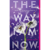 The Way I Am Now - Paperback