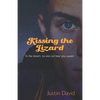 Kissing the Lizard: Part Two of the Welston World Sagas - Paperback