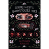 Before the Devil Knows You're Here - Paperback
