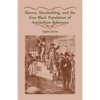 Slavery, Slaveholding, and the Free Black Population of Antebellum Baltimore - Paperback