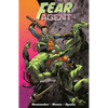 Fear Agent: Final Edition Volume 1 - Paperback
