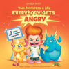 Two Monsters and Me - Everybody gets Angry: A Fun Picture Children's Book about Anger Management. - Paperback
