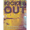 Kicked Out - Paperback