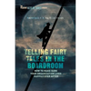 Telling Fairy Tales in the Boardroom: How to Make Sure Your Organization Lives Happily Ever After - Paperback