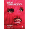 Visual Communication: Understanding Images in Media Culture - Paperback