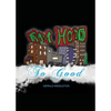 From Hood To Good - Paperback