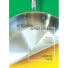 Kitchen Mysteries: Revealing the Science of Cooking - Hardcover