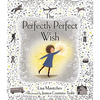 The Perfectly Perfect Wish - Hardcover