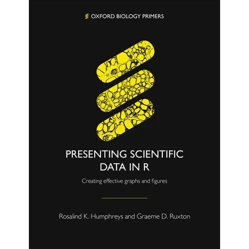 Presenting Scientific Data in R - Paperback