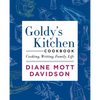 Goldy's Kitchen Cookbook: Cooking, Writing, Family, Life - Hardcover