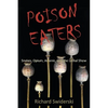 Poison Eaters: Snakes, Opium, Arsenic, and the Lethal Show - Paperback