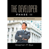 The Developer: Phase II (Building on Bravado) - Hardcover
