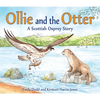 Ollie and the Otter: A Scottish Osprey Story - Paperback