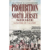 Prohibition on the North Jersey Shore: Gangsters on Vacation - Hardcover