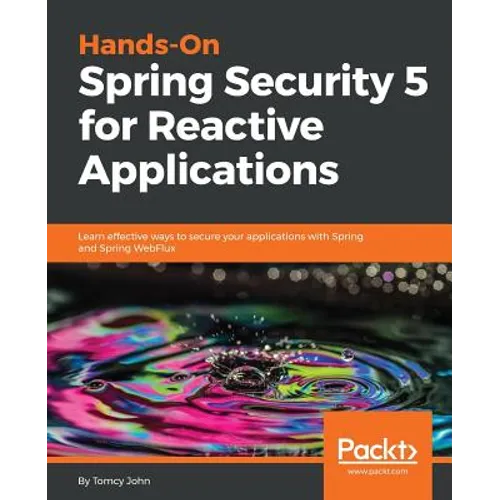 Hands-On Spring Security 5 for Reactive Applications - Paperback