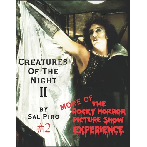 Creatures Of The Night II: More of The Rocky Horror Picture Show Experience - Paperback