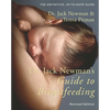 Dr. Jack Newman's Guide to Breastfeeding - Paperback