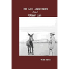 The Gyp Lease Tales and Other Lies - Paperback