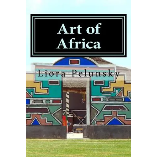 Art of Africa: Ndebele Designs to Color - Paperback