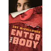 Enter the Body - Paperback