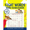 Sight Words Word Search Book: High Frequency Words Activity Book for Preschool, Kindergarten and 1st Grade Kids Learning to Read Ages 4-6 - Paperback