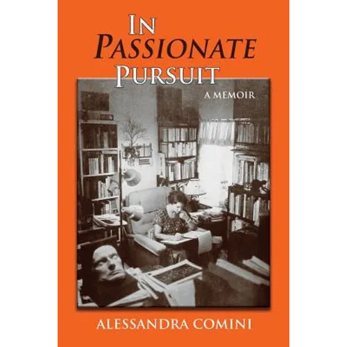 In Passionate Pursuit: A Memoir - Paperback