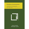 Wishram Ethnography: University of Washington Publications in Anthropology, V3, No. 3, May, 1930 - Paperback