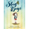 Slug Days - Hardcover