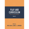 Play and Curriculum: Play & Culture Studies - Paperback