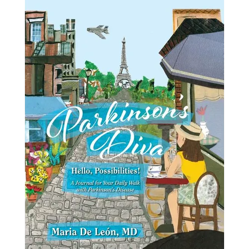 Parkinson's Diva: Hello, Possibilities! - Paperback