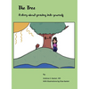 The Tree: A story about growing into yourself - Hardcover