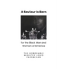 A Saviour is Born for the Black Man and Woman of America - Paperback