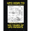 100 Years of UFO Patents: Scans of Government Archived Data on Advanced Tech - Paperback