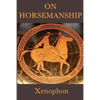 On Horsemanship: A Classical Guide to the Care and Training of Horses - Paperback