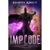 Implode - Paperback