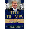 The Trumps: Three Generations of Builders and a President - Paperback